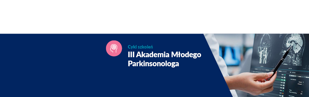 III Akademia Młodego Parkinsonologa