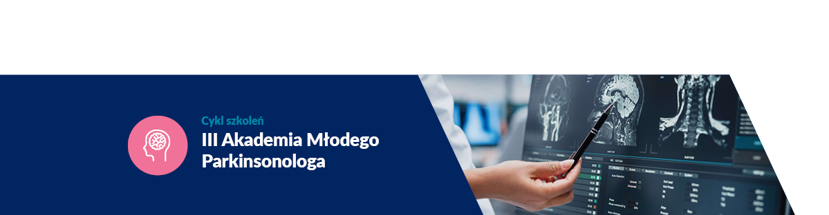 III Akademia Młodego Parkinsonologa